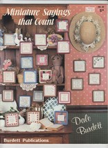 Miniature Sayings that Count Cross Stitch Pattern Booklet Dale Burdett - $8.32