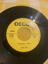 Bobby Lord &quot;Eveybody&#39;s Hero - Sweet Imagination On Deca 45 RPM Vinyl Sin... - $188.23 MXN