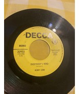 Bobby Lord &quot;Eveybody&#39;s Hero - Sweet Imagination On Deca 45 RPM Vinyl Sin... - $10.00