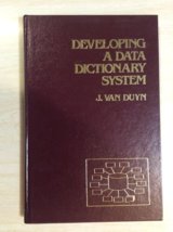 Developing a Data Dictionary System by Julia A. Van Duyn (1982, Hardcover) - £55.00 GBP