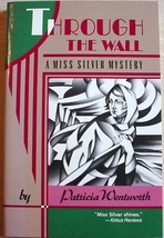 Miss Silver mystery THROUGH THE WALL Patricia Wentworth 1st Print Harper... - $7.99