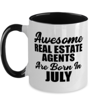 Funny Real Estate Agents July Birthday Mug - Awesome - 11 oz Two-tone Coffee  - £14.34 GBP