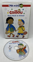  Caillou: Caillou Goes Back to School (DVD, 2015, PBS Kids, Animated TV) - $5.90