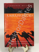 The Ambassadors: From Ancient Greece to Renaissanc by Jonathan Wright (2006, HC) - £9.54 GBP