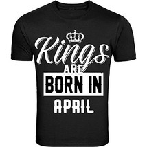 Kings Are Born In April Birthday Month Humor Men Black T-Shirt (4XL) - £10.82 GBP