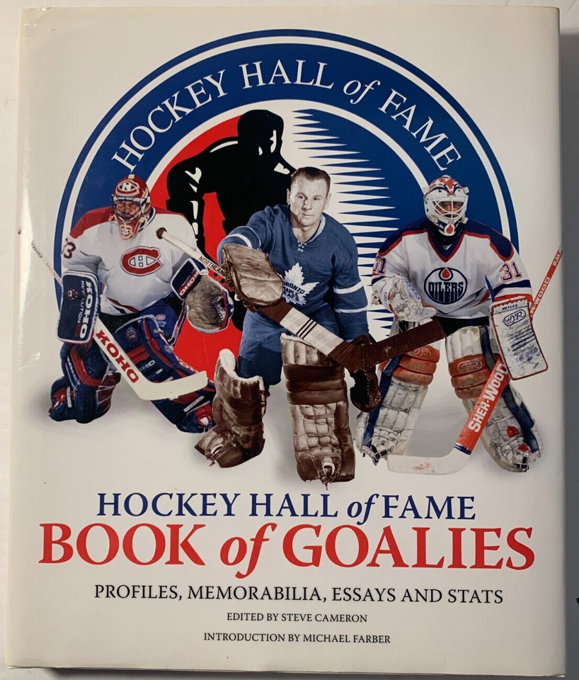 Hockey Hall of Fame Ser.: Hockey Hall of Fame Book of Goalies : Profiles... - $5.93