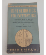 RARE Mathematics for Everyday Use William L. Schaaf Barnes Noble 1947 - £77.89 GBP