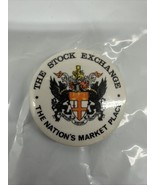 The Stock Exchange The Nations Market Place Button 1.5”  Pin Back - £15.72 GBP