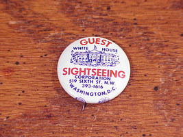 White House Guest Sightseeing Pinback Button, Pin - £6.39 GBP