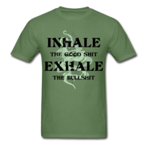 Inhale The Good Exhale The Bull Funny Graphic T Shirt - $19.99+