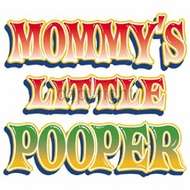 Mommy&#39;s Little Pooper Kid Heat Press Transfer For T Shirt Sweatshirt Fabric 400e - £5.19 GBP