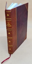 The Catholic encyclopedia and its makers. 1917 [Leather Bound] by Anonymous - £87.25 GBP
