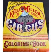 Kelly Miller 3 Ring Circus Coloring Book - Signed by Zippo &amp; Skippy the ... - £12.23 GBP