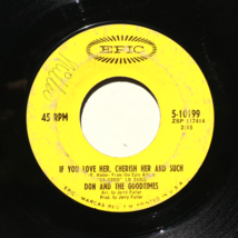 Don And The Goodtimes *Happy And Me/If You Love Her, Cherish Her* 45 Single - £15.57 GBP