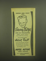 1945 Hotel Astor Ad - Swing and sway with Sammy Kaye - £14.54 GBP