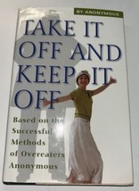 Take It off and Keep It Off (2000, Hardcover) - £2.36 GBP