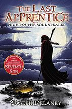 Night of the Soul Stealer (The Last Apprentice, Book 3) [Paperback] Delaney, Jos - £4.91 GBP