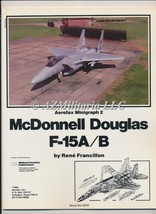 Aerofax Minigraph 2: McDonnell Douglas  F-15A/B - £6.09 GBP