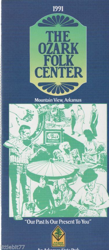 Primary image for The Ozark Folk Center 1991 Special Events Mountain View Arkansas Brochure