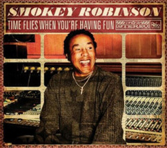 Smokey Robinson : Time Flies When You&#39;re Having Fun CD (2009) Pre-Owned - £11.90 GBP