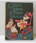 Once Upon A Time Tales Stories 1933 HC/DJ Fairy Tales No. 345 Saalfield ... - £29.28 GBP