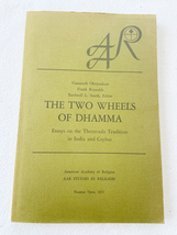 1972 PB The two wheels of dhamma;: Essays on the Theravada tradition in India .. - £15.63 GBP