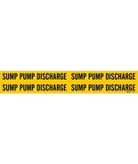 4 SUMP PUMP DISCHARGE Pipe Markers ADHESIVE STICKERS 7&quot; L x 1 1/8&quot; BRADY... - $23.39