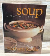 Soup A Way of Life by Barbara Kafka Cookbook Consommes Broth Recipes - $17.49