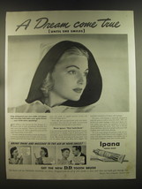 1939 Ipana Tooth Paste Ad - A dream come true (until she smiles) - $18.49