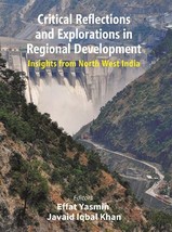 Critical Reflections and Explorations in Regional Development: Insig [Hardcover] - £25.13 GBP