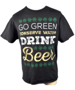 Drink Beer Go Green Conserve Water L T-Shirt sz Large Mens St Patricks D... - £15.21 GBP