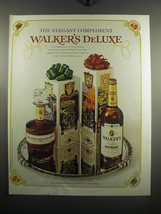 1972 Walker&#39;s DeLuxe Bourbon Ad - The elegant compliment - £14.55 GBP