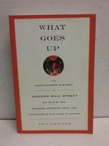 What Goes Up: The Uncensored History of Wall Street [Paperback] David Be... - $6.53