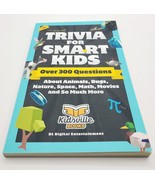 Trivia for Smart Kids: Over 300 Questions About Animals, Bugs, Nature, S... - £5.10 GBP