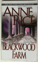 BLACKWOOD FARM by Anne Rice (2003) Ballantine horror paperback 1st - £8.66 GBP