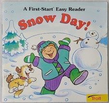 Snow Day! A First Start Easy Reader 1999 Troll Paperback - $4.95