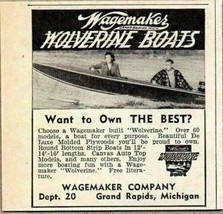 1948 Print Ad Wagemaker Wolverine Boats Own the Best Grand Rapids,MI - £6.64 GBP