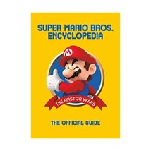 Super Mario Bros. Encyclopedia: The First 30 Years: the Official Guide to the Fi - $52.00