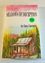 2004 Shadows of Deception by Gary Carmody Signed by Author Paperback Book - £33.69 GBP