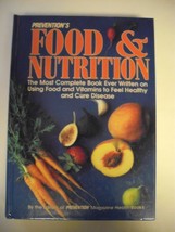 Prevention&#39;s Food and Nutrition: The Most Complete Book Ever Written on Using Fo - £17.40 GBP