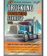 Trucking Business Startup 2023 Michael Robinson Book - $13.10