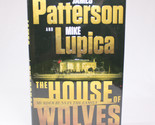 Signed The House Of Wolves By James Patterson And Mike Lupica 2023 Hardb... - $47.64