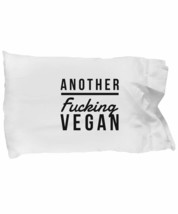 Another Fucking Vegan Pillowcase Funny Gift Idea for Bed Body Pillow Cover Case - £17.10 GBP
