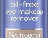 NEUTROGENA OIL-FREE EYE MAKEUP REMOVER - £6.25 GBP