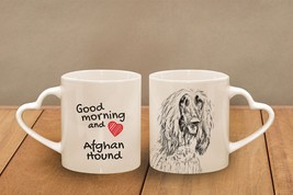 Afghan Hound - mug with a dog - heart shape . &quot;Good morning and love...&quot;... - £11.76 GBP