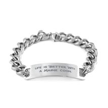 Nice Maine Coon Cat Cuban Chain Bracelet, Life is Better with a Maine Coon, Pres - £23.37 GBP