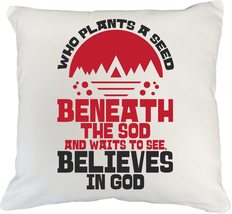 Who Plants A Seed Beneath A Sod And Waits To See Believes&quot; God Religious... - £20.09 GBP+