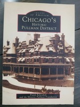 Chicago&#39;s Historic Pullman District by Frank Beberdick - £9.32 GBP