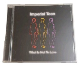 What Is Not to Love by Imperial Teen (CD, Feb-1999, London (USA)) - £6.17 GBP