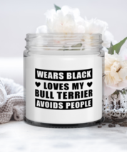 Funny Candle For Bull Terrier Owner - Wears Black Loves My Dog Avoids People -  - £15.94 GBP